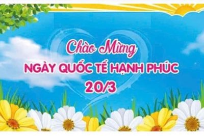 LAN TỎA YÊU THƯƠNG – HƯỞNG ỨNG NGÀY QUỐC TẾ HẠNH PHÚC 20-3